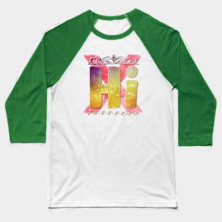 Hi Baseball T-Shirt